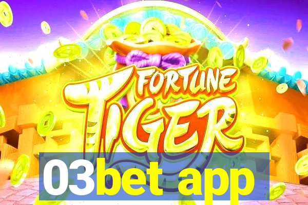 03bet app